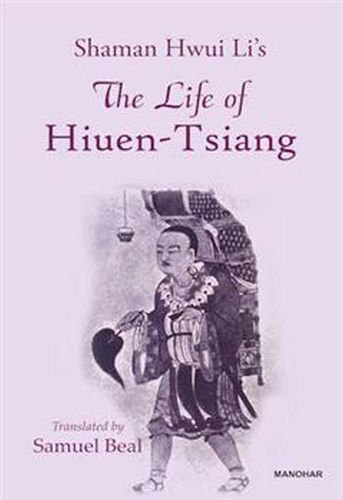 Cover image for The Life of Hiuen-Tsiang