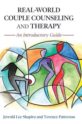 Cover image for Real-World Couple Counseling and Therapy: An Introductory Guide