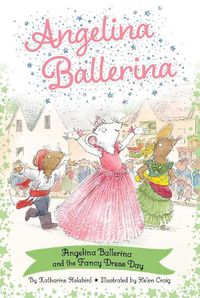 Cover image for Angelina Ballerina and the Fancy Dress Day
