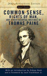 Cover image for Common Sense, The Rights Of Man And Other Essential Writings