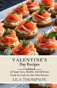 Cover image for Valentine's Day Recipes Cookbook