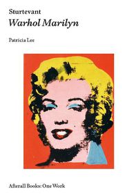 Cover image for Sturtevant: Warhol Marilyn