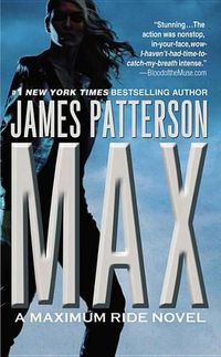 Cover image for Max: A Maximum Ride Novel