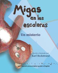 Cover image for Migas en las escaleras: Un misterio