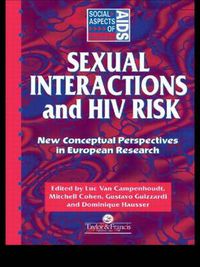 Cover image for Sexual Interactions and HIV Risk: New Conceptual Perspectives in European Research