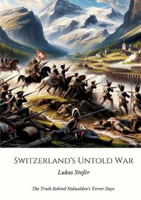 Cover image for Switzerland's Untold War