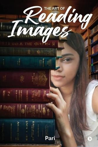 Cover image for The Art of Reading Images