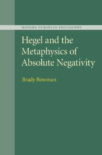 Cover image for Hegel and the Metaphysics of Absolute Negativity