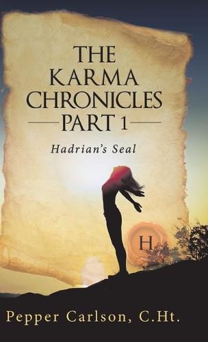 Cover image for The Karma Chronicles Part 1: Hadrian's Seal