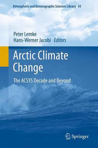 Cover image for Arctic Climate Change: The ACSYS Decade and Beyond