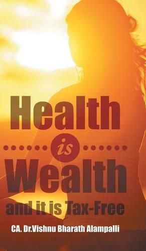 Cover image for Health is Wealth and it is Tax-Free