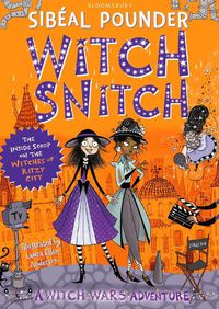 Cover image for Witch Snitch: The Inside Scoop on the Witches of Ritzy City