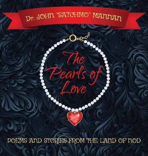 Cover image for The Pearls of Love: Poems and Stories from the Land of the Nod