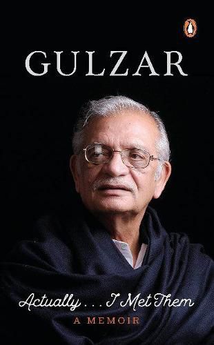 Actually ... I Met Them (Digitally Signed Copy): A Memoir by Gulzar | Penguin, Non-fiction, Auto-Biographies