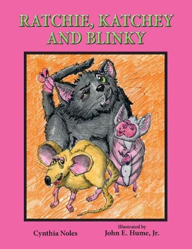 Cover image for Ratchie, Katchey, and Blinky