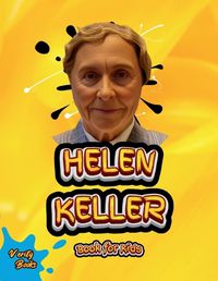 Cover image for Helen Keller Book for Kids