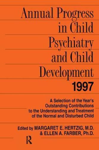 Cover image for Annual Progress in Child Psychiatry and Child Development 1997