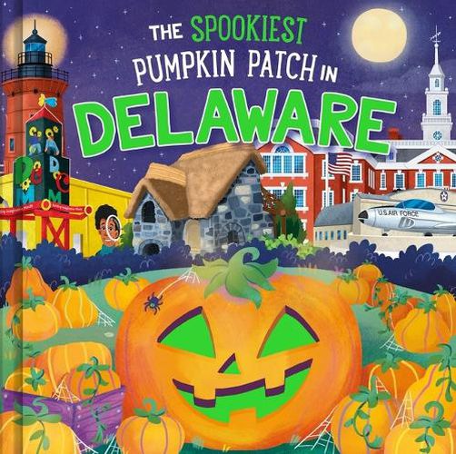 Cover image for The Spookiest Pumpkin Patch in Delaware