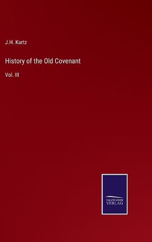 Cover image for History of the Old Covenant
