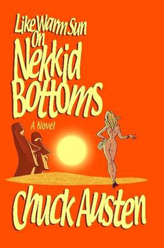 Cover image for Like Warm Sun on Nekkid Bottoms