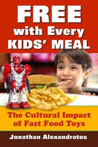 Cover image for Free with Every Kids' Meal