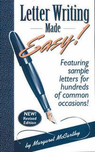 Cover image for Letter Writing Made Easy!: Featuring Sample Letters for Hundreds of Common Occasions