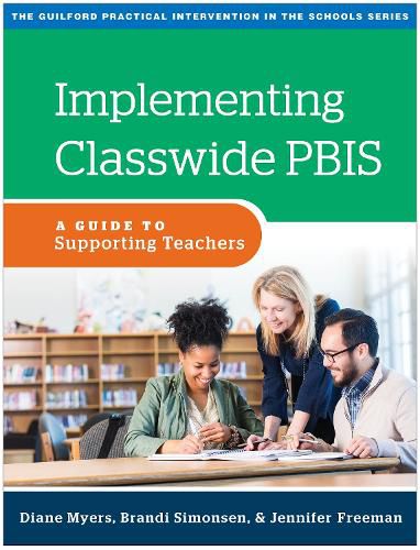 Cover image for Implementing Classwide PBIS: A Guide to Supporting Teachers