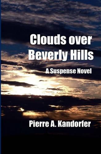 Cover image for Clouds Over Beverly Hills: A Suspense Novel