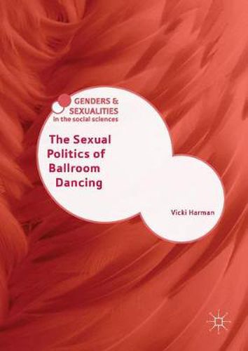 Cover image for The Sexual Politics of Ballroom Dancing