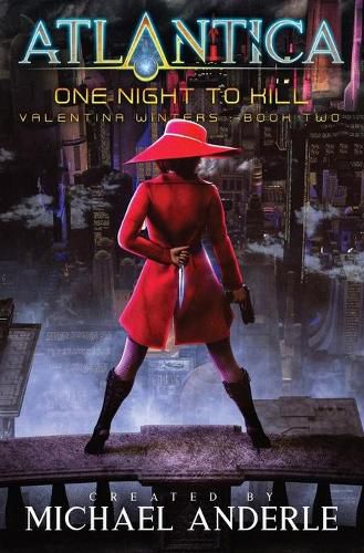 Cover image for One Night To Kill: An Atlantica Universe series