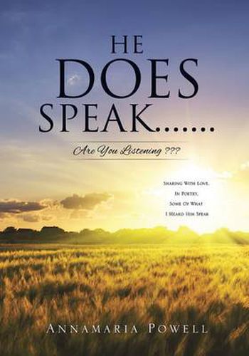 Cover image for He Does Speak.......Are You Listening