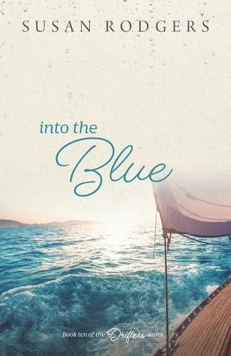 Cover image for Into The Blue: Drifters, Book Ten