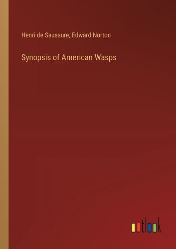 Cover image for Synopsis of American Wasps