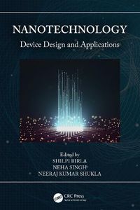 Cover image for Nanotechnology: Device Design and Applications