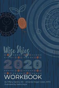 Cover image for Wise Skies Workbook 2020: Plan your way through the Astrology and Numerology of 2020