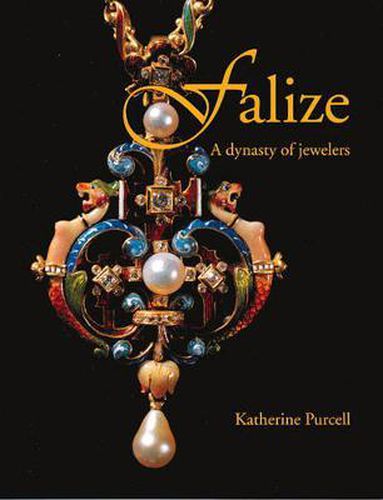 Cover image for Falize: A Dynasty of Jewelers