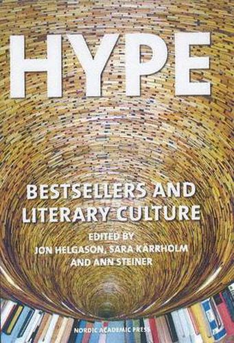 Hype: Bestsellers & Literary Culture