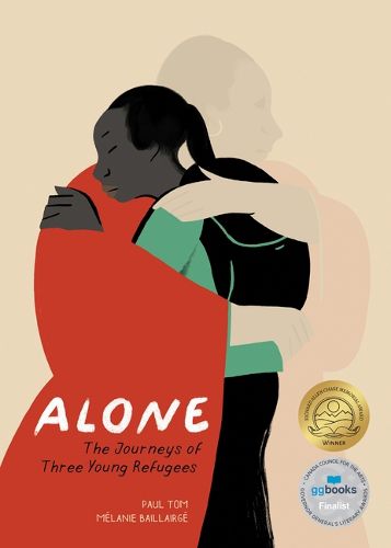 Cover image for Alone: The Journeys of Three Young Refugees