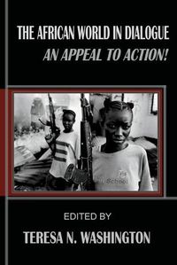 Cover image for The African World in Dialogue: An Appeal to Action!