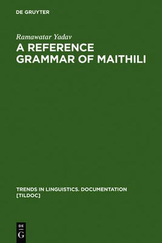 Cover image for A Reference Grammar of Maithili