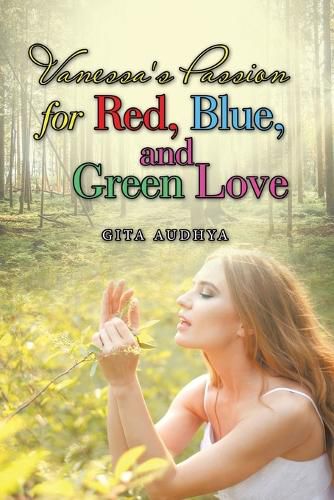 Cover image for Vanessa's Passion for Red, Blue, and Green Love