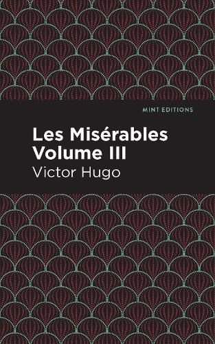 Cover image for Les Miserables Volume III