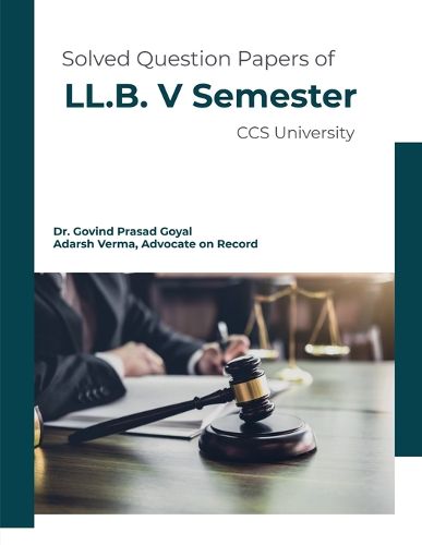 Cover image for Solved Question Papers of LL.B. V Semester CCS University