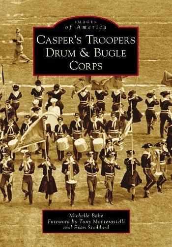 Cover image for Casper's Troopers Drum & Bugle Corps