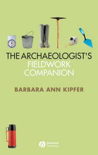 Cover image for The Archaeologist's Fieldwork Companion