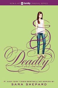 Cover image for Pretty Little Liars #14: Deadly