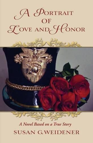 Cover image for A Portrait of Love and Honor: A Novel Based on a True Story