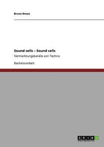 Cover image for Sound Sells - Sound Cells