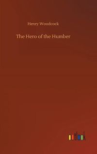 Cover image for The Hero of the Humber