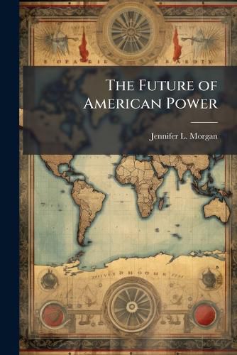 Cover image for The Future of American Power